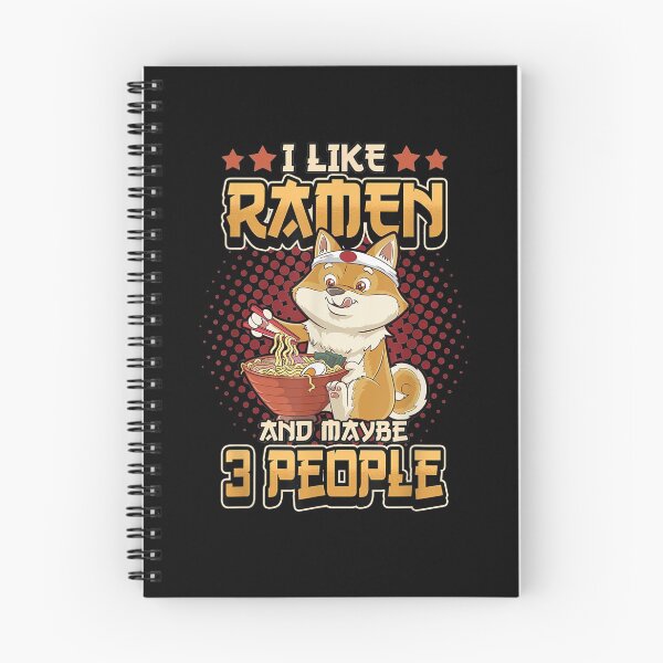 Item preview, I Like Ramen And Maybe 3 People Japan Noodle Soup Funny Gift  designed and sold by ninapfvu.