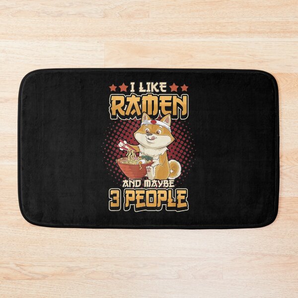 Item preview, I Like Ramen And Maybe 3 People Japan Noodle Soup Funny Gift  designed and sold by ninapfvu.