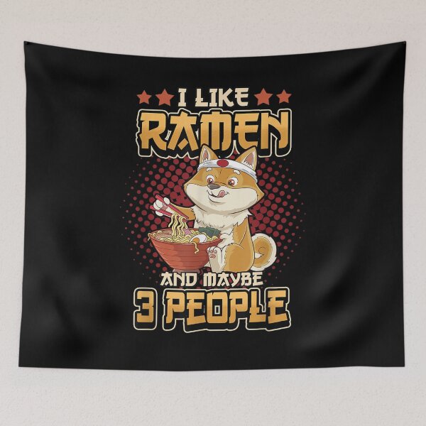 Item preview, I Like Ramen And Maybe 3 People Japan Noodle Soup Funny Gift  designed and sold by ninapfvu.