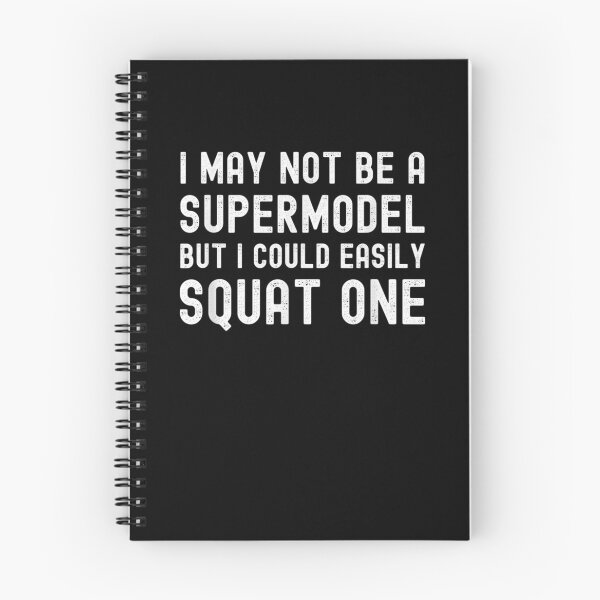 Item preview, I May Not Be A Supermodel But I Could Easily Squat One Funny  designed and sold by ninapfvu.