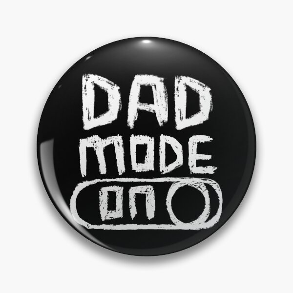 Item preview, promoted to dad, awesome dad, DAD Mode ON designed and sold by badlydrawnbabe.