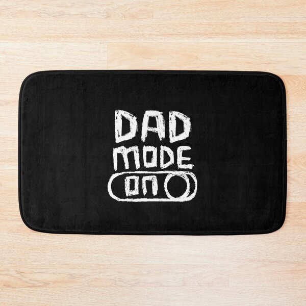 Item preview, promoted to dad, awesome dad, DAD Mode ON designed and sold by badlydrawnbabe.