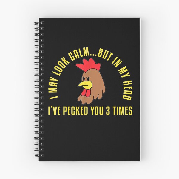 Item preview, I May Look Calm But In My Head I've Pecked You 3 Times  designed and sold by lolahomya.