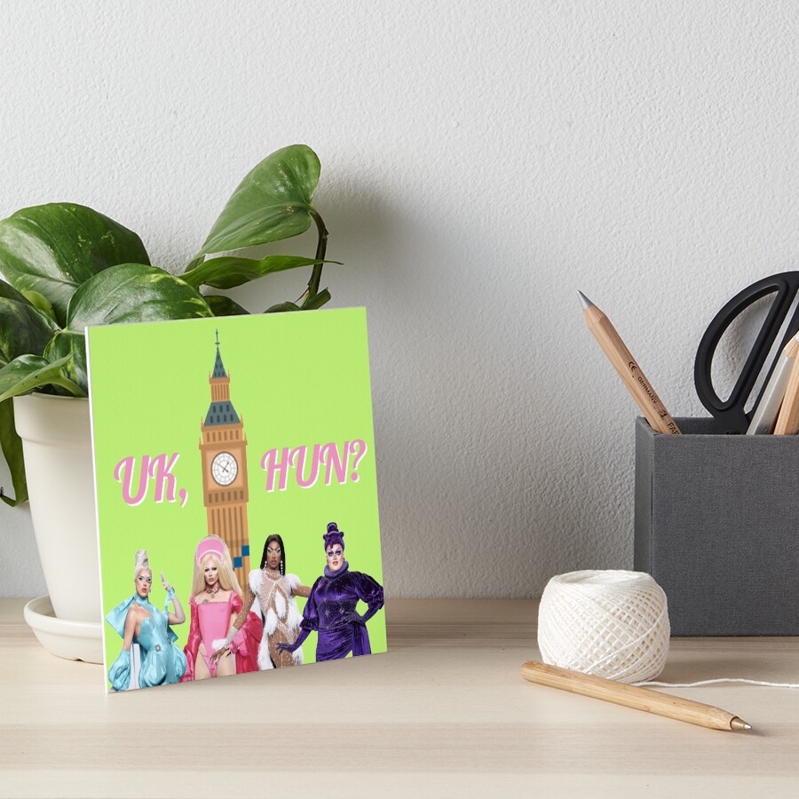 "Uk, Hun RuPauls Drag Race UK United Kingdolls" Art Board Print by