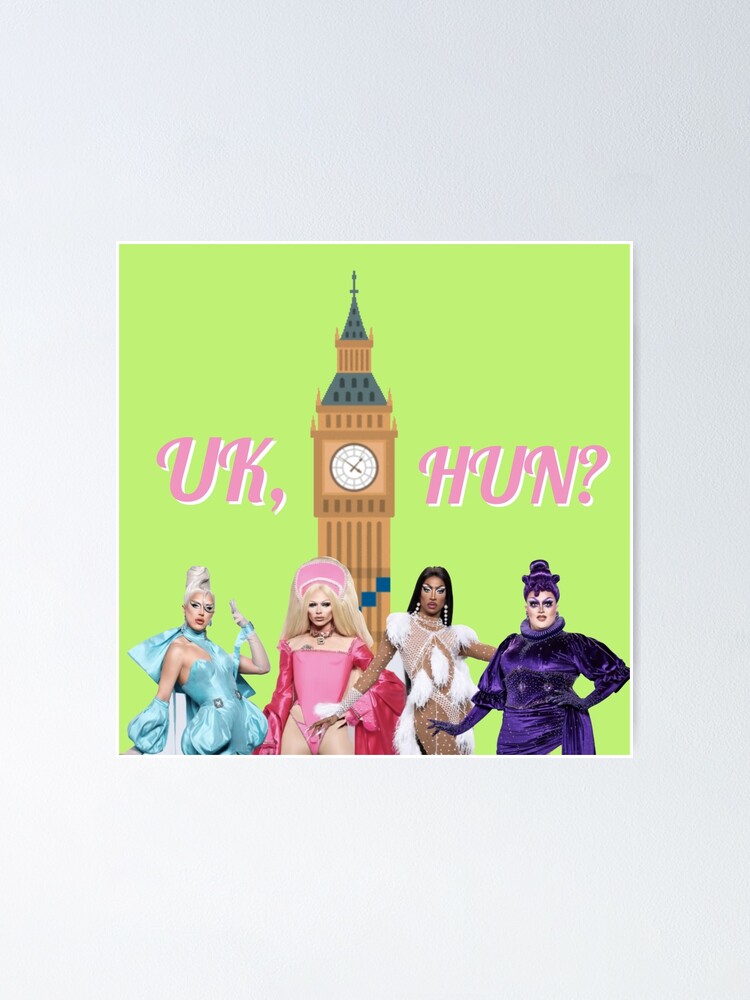 Uk Hun Rupauls Drag Race Uk United Kingdolls Poster By Hypocratees Redbubble