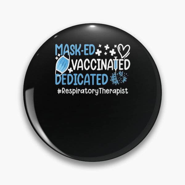Item preview, Funny I Masked Vaccinated Dedicated I Respiratory Therapist  designed and sold by ninapfvu.