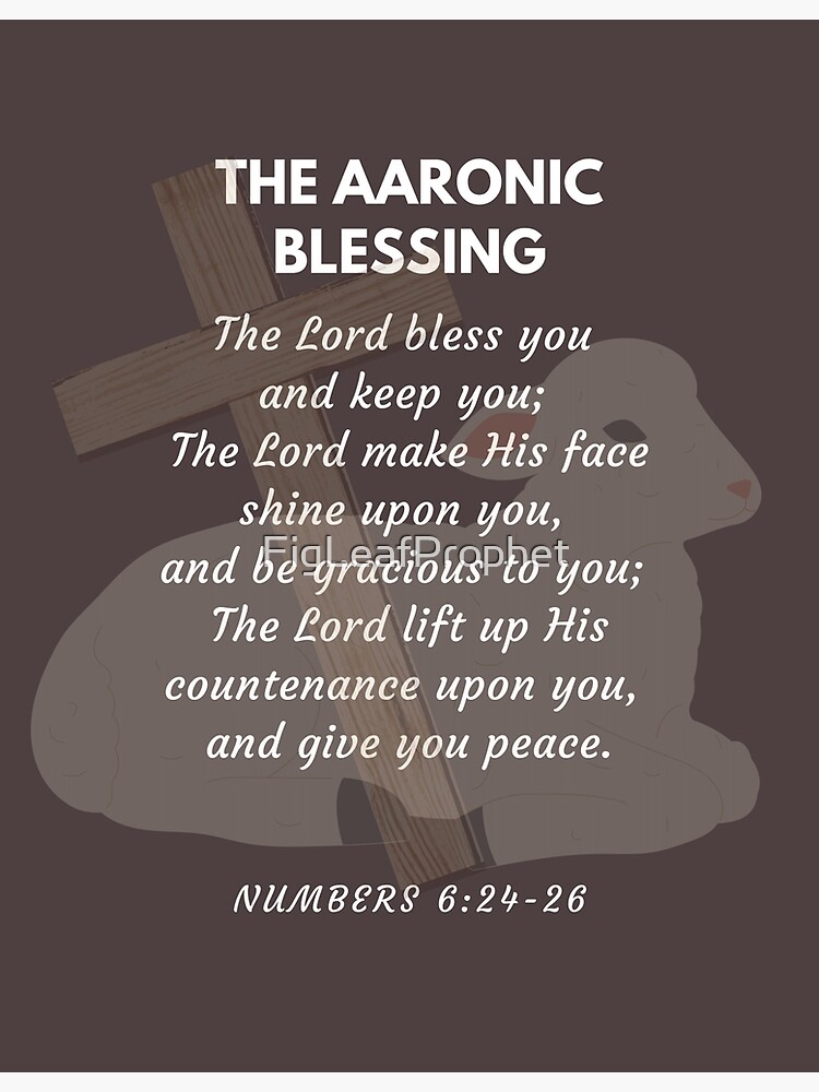 "The Aaronic Blessing" Poster by FigLeafProphet | Redbubble