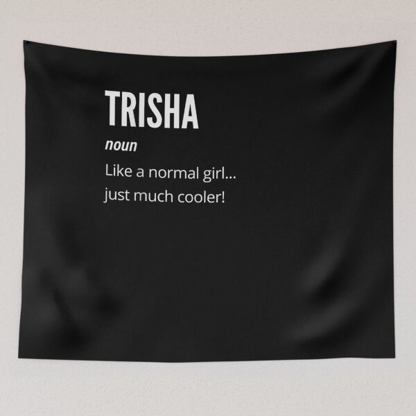 Item preview, Trisha Gift Noun Like A Normal One Just Much Cooler  designed and sold by ninapfvu.