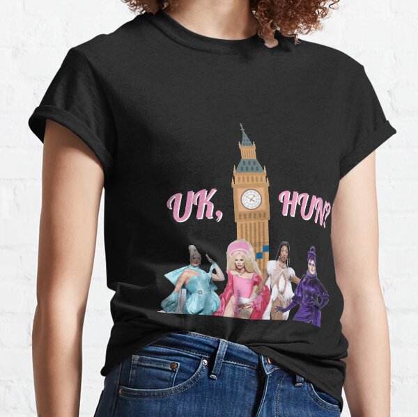 Uk, Hun RuPauls Drag Race UK United Kingdolls Classic T-Shirt