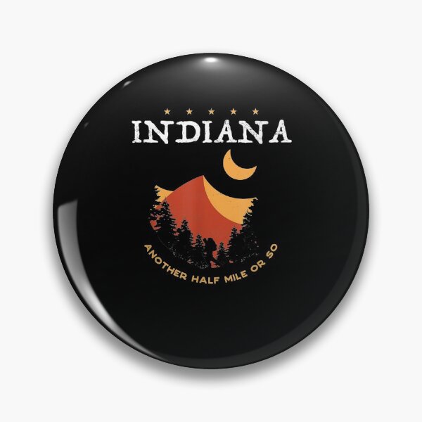 Item preview, Another Half Mile Or So Indiana Souvenir Hiking Camping  designed and sold by lolahomya.