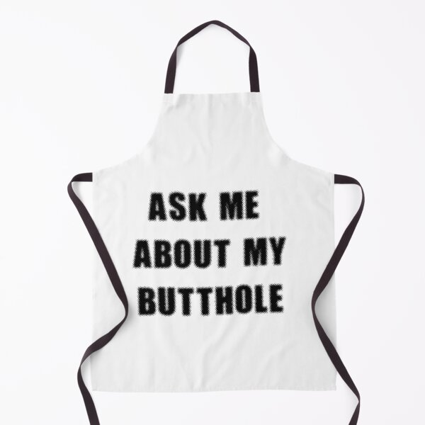 Item preview, Ask Me About My Butthole Funny Sarcastic Quote  designed and sold by Sutra-Lotus-Co.