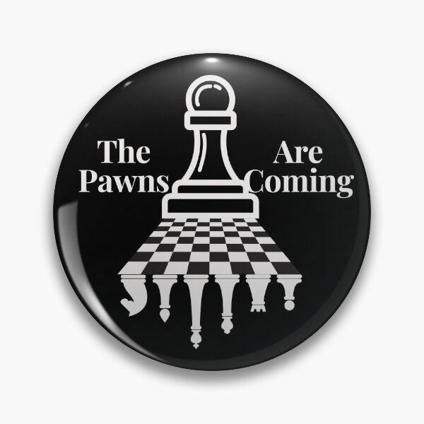 Item preview, The Pawns Are Coming designed and sold by Mothe3rd.