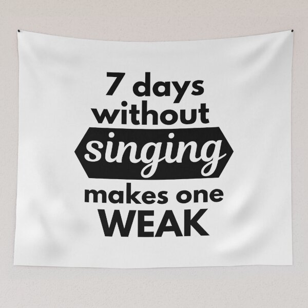 Item preview, Singing funny quote  designed and sold by RaquelDeneth.