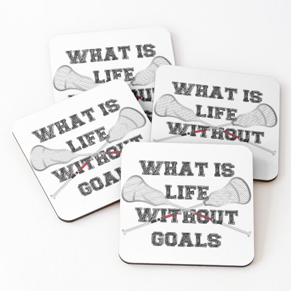 Item preview, Lacrosse What is Life Without Goals designed and sold by TheTSpot.