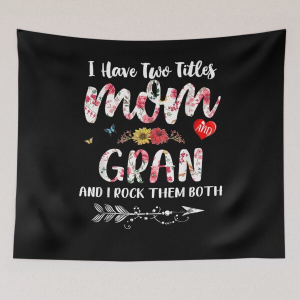 Item preview, I Have Two Titles Mom And Gran Shirt Floral  designed and sold by lolahomya.