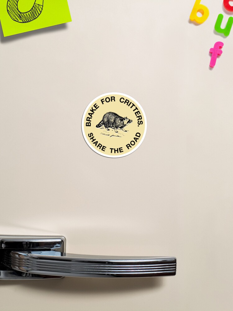 Thumbnail 1 of 3, Magnet, I Brake For Critters Sticker (Round) designed and sold by AutoStickers.