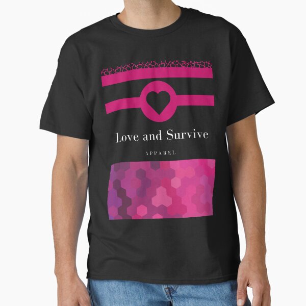 Love and Survive Apparel Pink Heart Classic T-Shirt