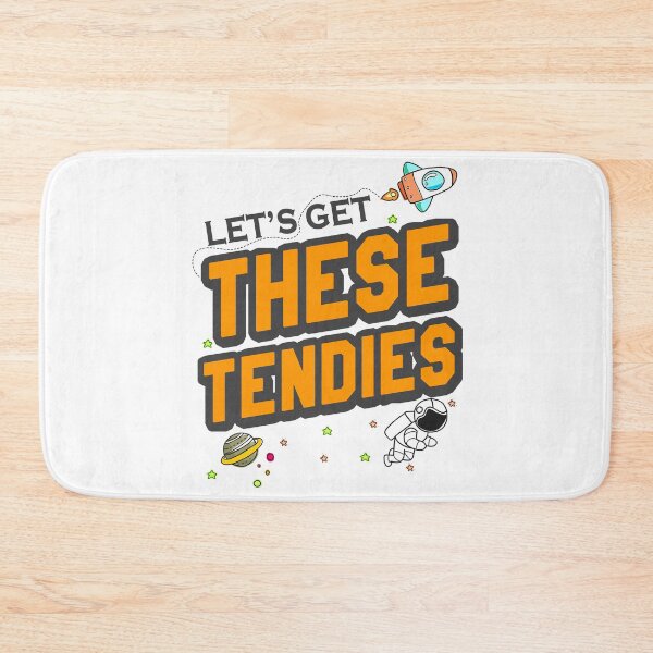 Item preview, Let's Get These Tendies designed and sold by FADIS.