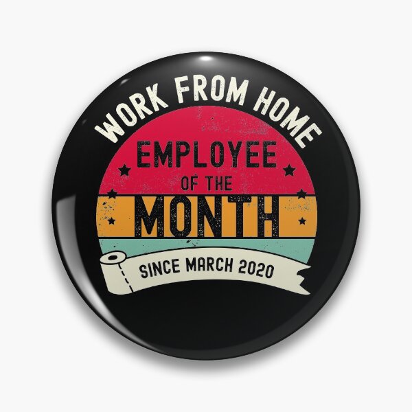Item preview, Work from home employee of the month since march 2020 designed and sold by ibeargifts.