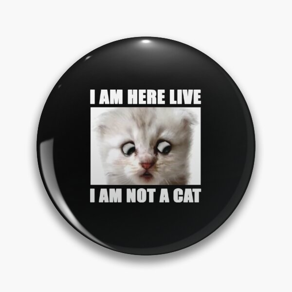 Item preview, I Am Here Live I Am Not A Cat  designed and sold by DeandraFrederic.