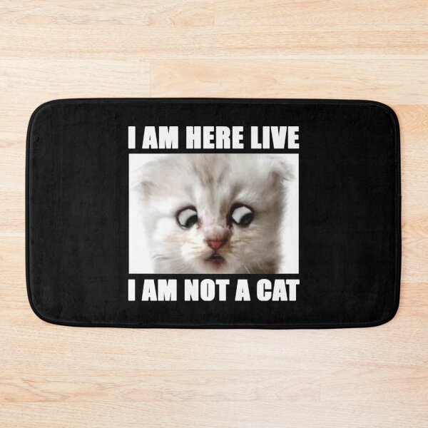 Item preview, I Am Here Live I Am Not A Cat  designed and sold by DeandraFrederic.