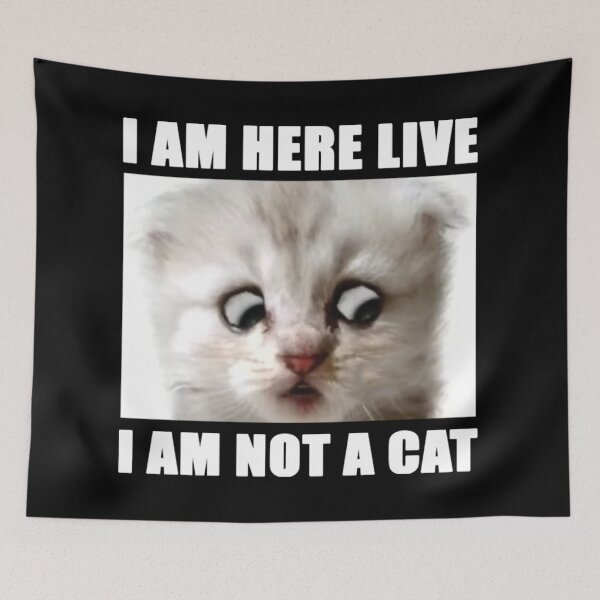 Item preview, I Am Here Live I Am Not A Cat  designed and sold by DeandraFrederic.
