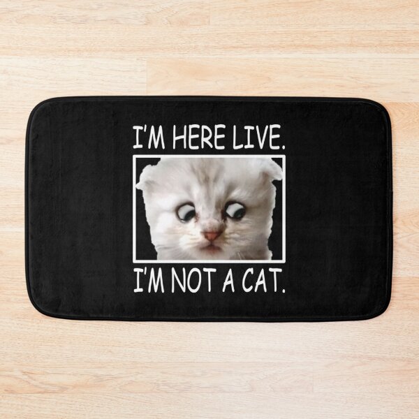 Item preview, I Am Here Live I Am Not A Cat  designed and sold by DeandraFrederic.