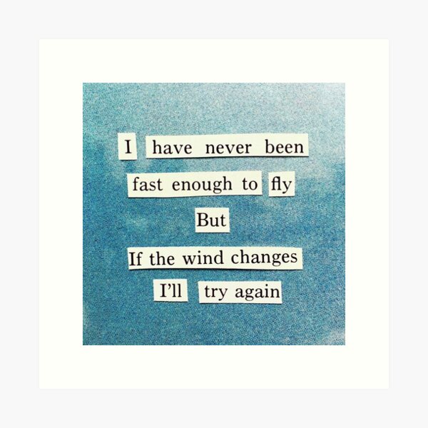 I have never Art Print