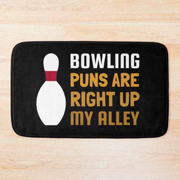 Item preview, Funny Saying Bowling Puns Are Right Up My Alley designed and sold by Clothing-Guru.