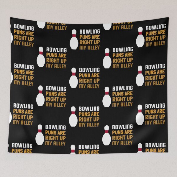 Item preview, Funny Saying Bowling Puns Are Right Up My Alley designed and sold by Clothing-Guru.