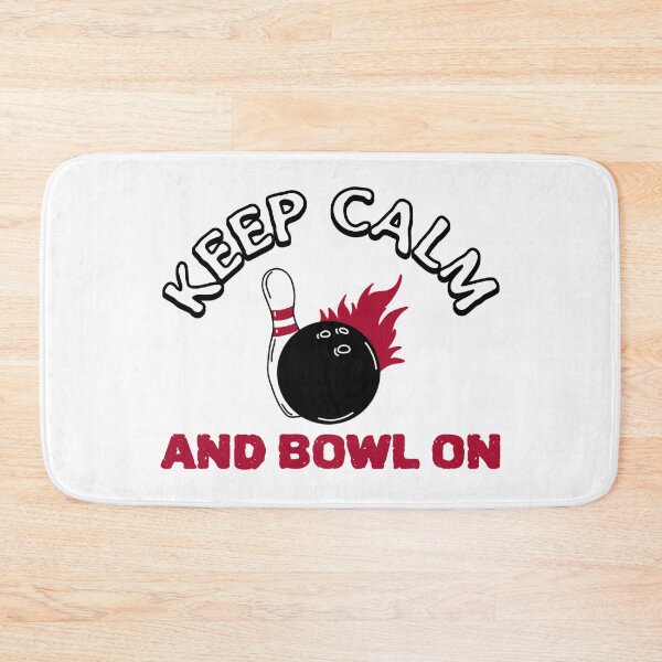 Item preview, Funny Saying Keep Calm And Bowl On designed and sold by Clothing-Guru.