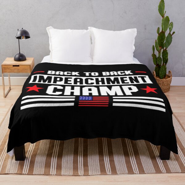 Item preview, Back To Back Impeachment Champ designed and sold by DeandraFrederic.