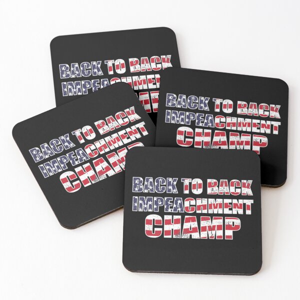 Item preview, Back To Back Impeachment Champ designed and sold by DeandraFrederic.