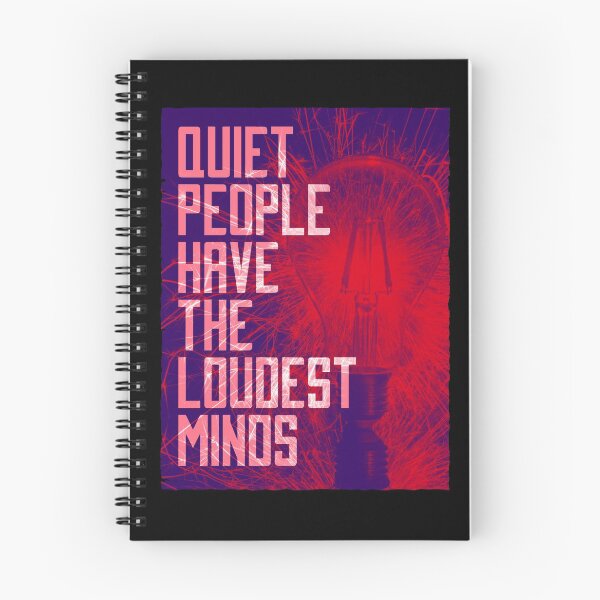 Item preview, Quiet People Have The Loudest Minds - Quote designed and sold by RedQuality.