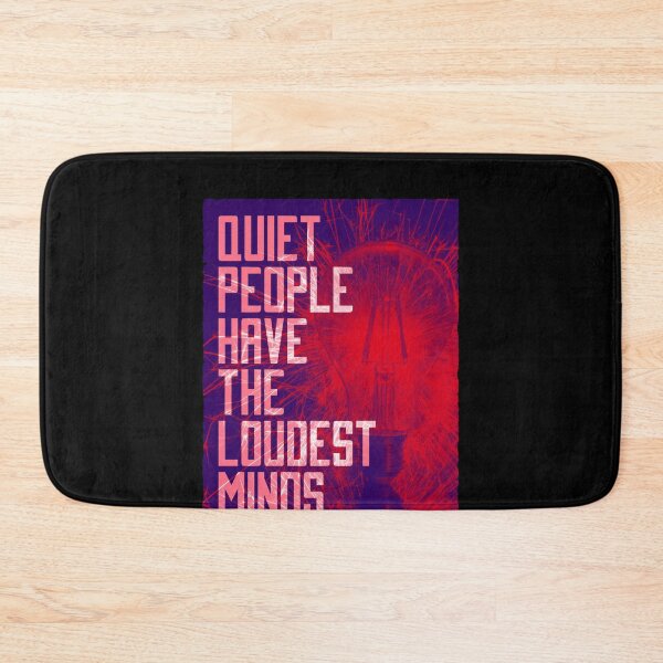 Item preview, Quiet People Have The Loudest Minds - Quote designed and sold by RedQuality.