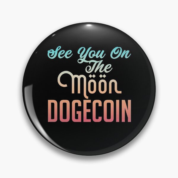 Item preview, See you on the moon dogecoin funny  designed and sold by KGN  CREATIVITY.