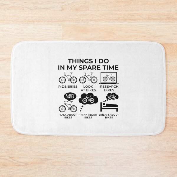 Item preview, Things I Do In My Spare Time - Bike! designed and sold by Bubble Co Clothing and Accessories.