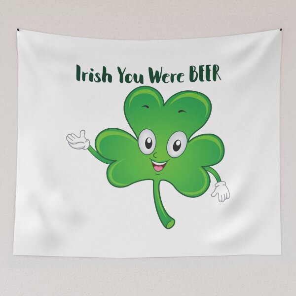 Item preview, Funny Irish you were Beer Fun Funny St Patricks Day Shamrock designed and sold by Drnksuzys.