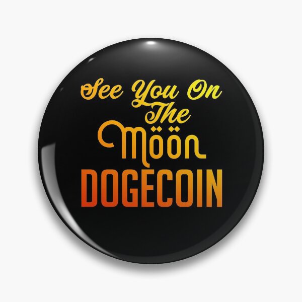Item preview, See you on the moon dogecoin funny  designed and sold by KGN  CREATIVITY.