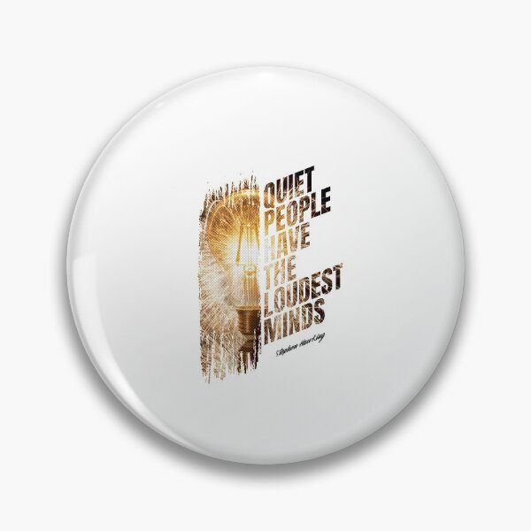 Item preview, Quiet People Have The Loudest Minds - Quote designed and sold by RedQuality.