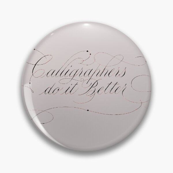 Item preview, Calligraphers do it Better designed and sold by TangledSquid.