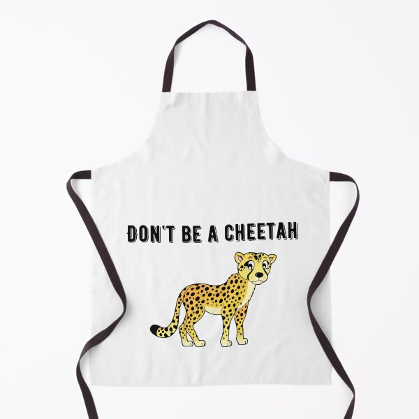 Item preview, Funny Cheetah Don't Cheat designed and sold by Laurelbdesigns.