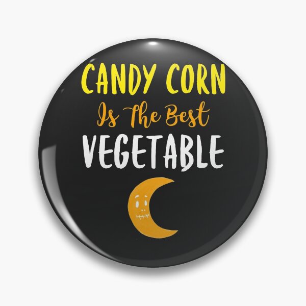 Item preview, Candy Corn Is The Best Vegetable Halloween Gift designed and sold by EricJP.