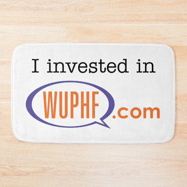 Item preview, I Invested in WUPHF.com designed and sold by mjdgop97.