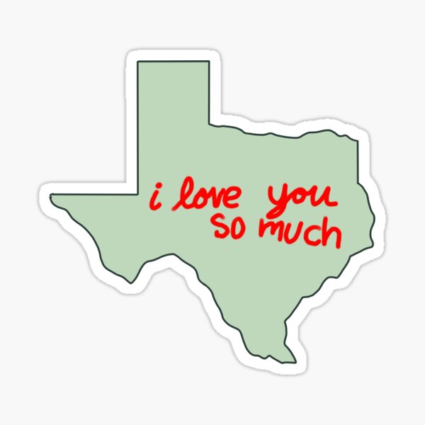Item preview, Texas I love you so much designed and sold by alex-puentes00.