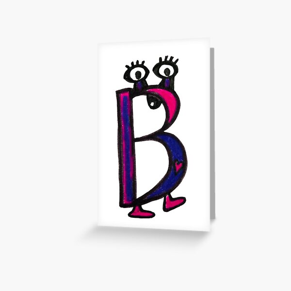 "B Is For Bonkers: B Letter Alphabot " Greeting Card For Sale By ...