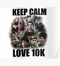 Keep Calm and Love 10K - Z Nation Shirt Poster