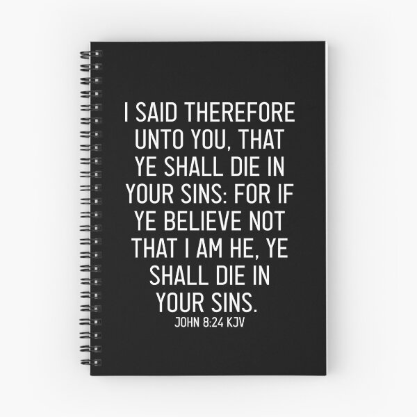 Item preview, John 8:24 KJV designed and sold by Logosdesignshop.