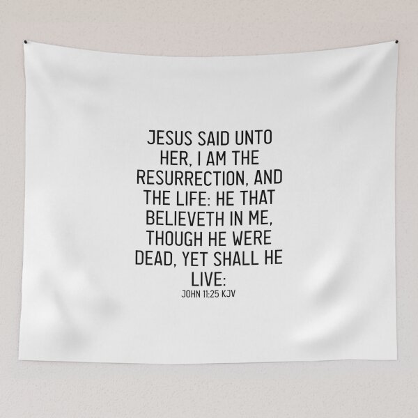 Item preview, John 11:25 KJV designed and sold by Logosdesignshop.