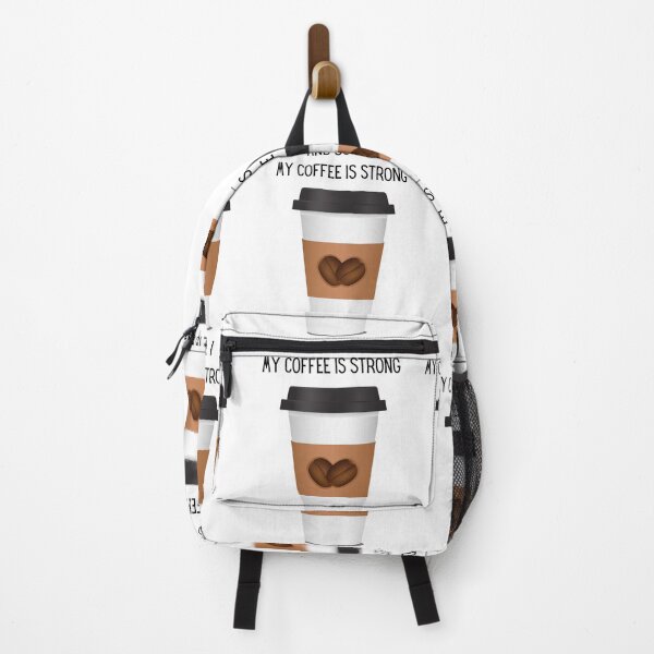 Item preview, My Coffee is Strong and so Am I designed and sold by walterjd.